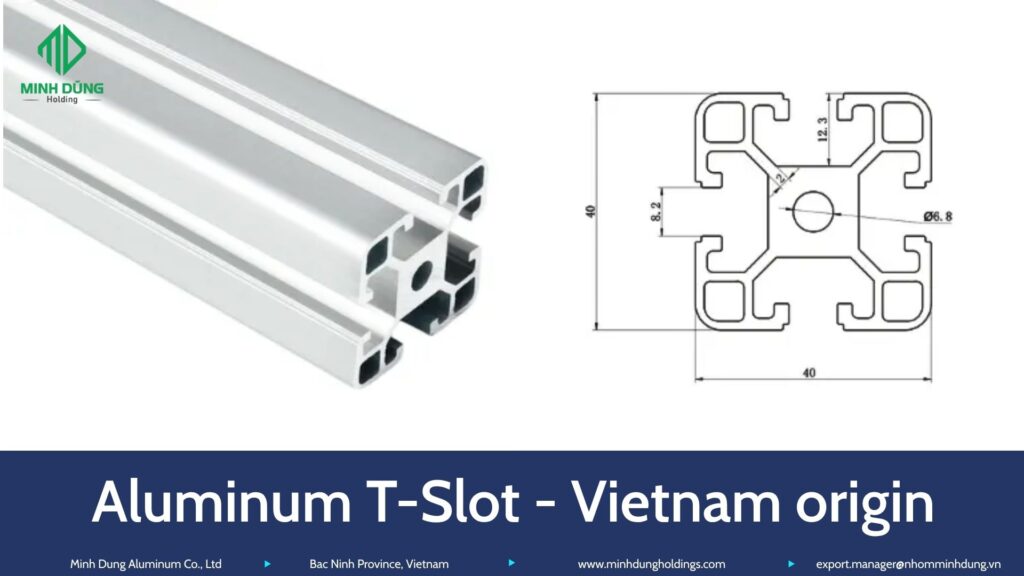 Aluminum Tslot made in vientam by Minh Dung Aluminum Profile manufacturer